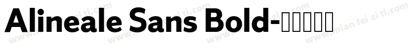 Alineale Sans Bold字体转换